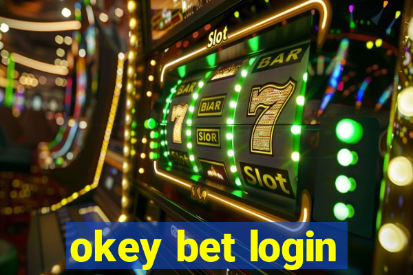 okey bet login